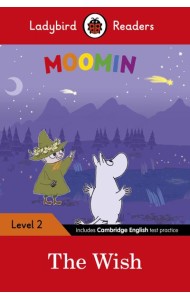 Ladybird Readers Level 2 - Moomin - The Wish (ELT Graded Reader)