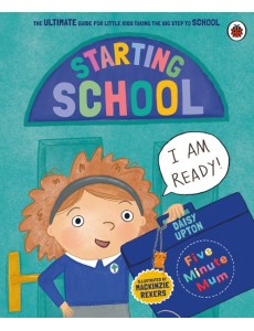 Five Minute Mum: Starting School