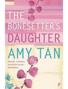The Bonesetter’s Daughter The Bonesetter’s Daughter