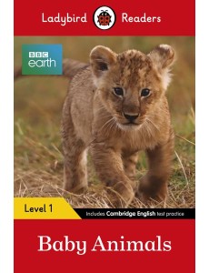 Ladybird Readers Level 1 - BBC Earth - Baby Animals (ELT Graded Reader)