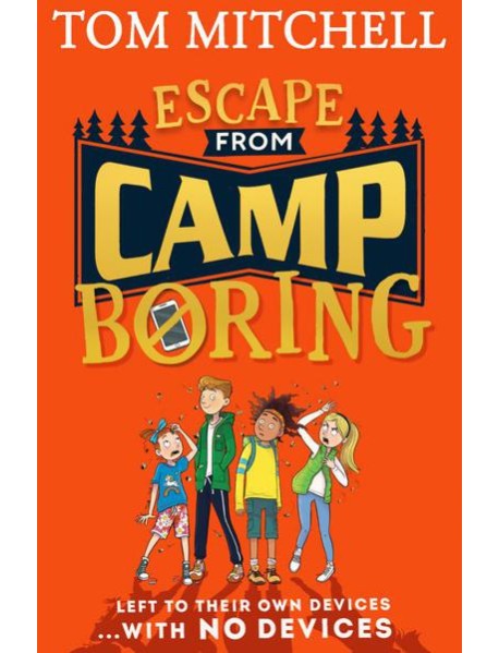 ESCAPE FROM CAMP BORING