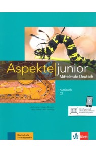 Aspekte junior С1. Kursbuch mit Audios zum Download