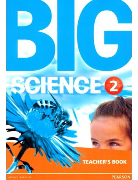 Big Science 2. Teacher's Book