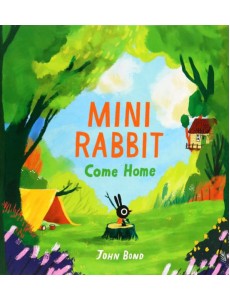 Mini Rabbit — MINI RABBIT COME HOME [not-US]