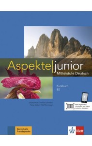 Aspekte junior B2. Kursbuch mit Audios zum Download