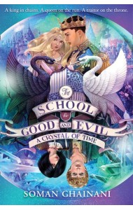 The School for Good and Evil (5) — A CRYSTAL OF TIME