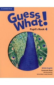 Guess What! Level 4. Pupil's Book. British English