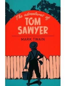 The Adventures of Tom Sawyer The Adventures of Tom Sawyer