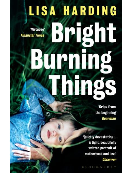 Bright Burning Things