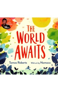 The World Awaits