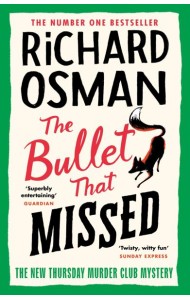 The Bullet That Missed (Osman Richard) Выстрел мимо цели (Ричард Осман)  /Книги на английском языке