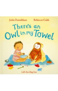 There's an Owl in My Towel. Board book