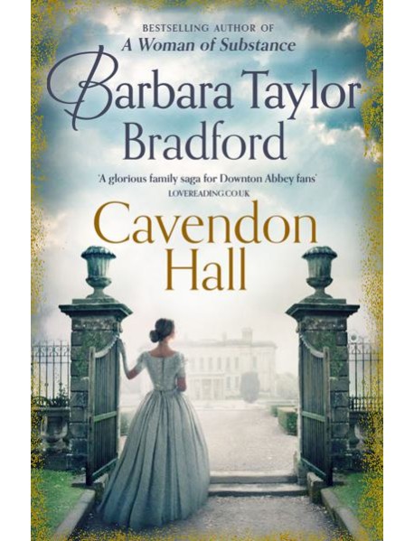 Cavendon Chronicles (1) — CAVENDON HALL