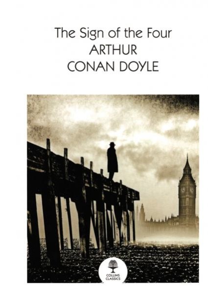 Collins Classics — THE SIGN OF THE FOUR