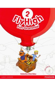 Fly High. Level 2. Fun Grammar Pupil's Book (+CD) (+ Audio CD)