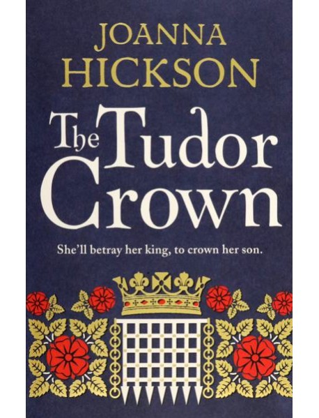 THE TUDOR CROWN