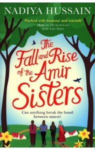 THE FALL AND RISE OF THE AMIR SISTERS