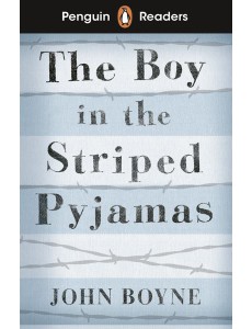 Penguin Readers Level 4: The Boy in Striped Pyjamas (ELT Graded Reader)