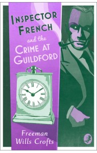 Inspector French (10) — INSPECTOR FRENCH AND THE CRIME AT GUILDFORD