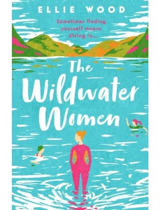 THE WILDWATER WOMEN