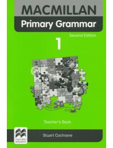 Macmillan Primary Grammar. 2nd edition. Level 1. Teacher