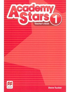 Academy Stars. Level 1. Teacher’s Book Pack