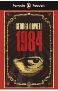 Penguin Readers Level 7: Nineteen Eighty-Four (ELT Graded Reader)