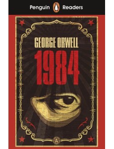 Penguin Readers Level 7: Nineteen Eighty-Four (ELT Graded Reader)
