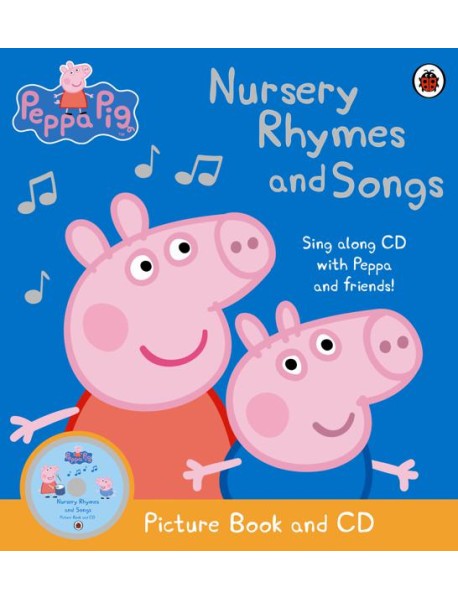 Peppa Pig: Nursery Rhymes and Songs