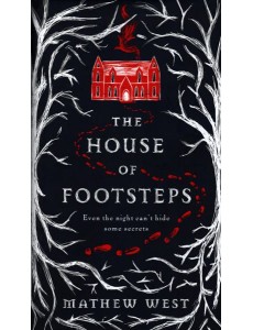 The House of Footsteps The House of Footsteps