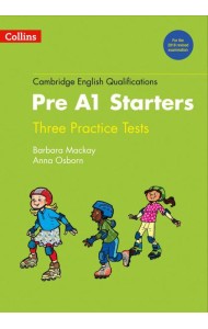 Cambridge English Qualifications — PRACTICE TESTS FOR PRE A1 STARTERS [New edition]