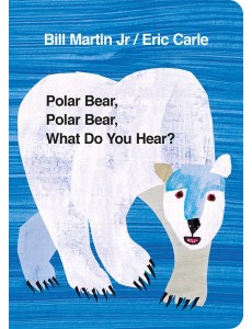 Polar Bear, Polar Bear, What Do You Hear?