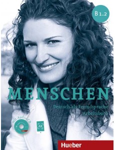 Menschen B1.2. Arbeitsbuch mit Audio-CD (+ Audio CD)