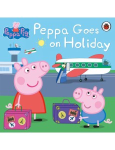 Peppa Pig: Peppa Goes on Holiday Peppa Pig: Peppa Goes on Holiday