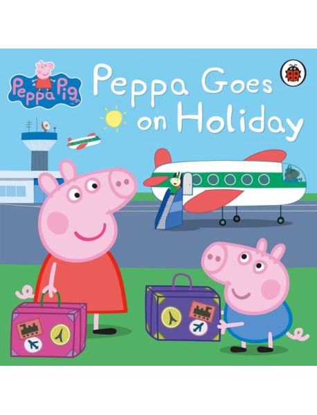 Peppa Pig: Peppa Goes on Holiday