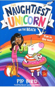 The Naughtiest Unicorn series — THE NAUGHTIEST UNICORN ON THE BEACH