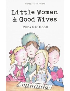 Little Women & Good Wives