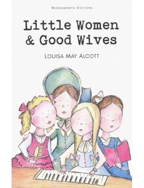 Little Women & Good Wives