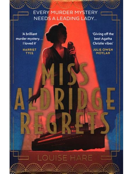 Miss Aldridge Regrets