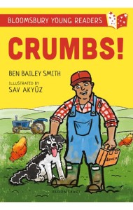 Crumbs! A Bloomsbury Young Reader