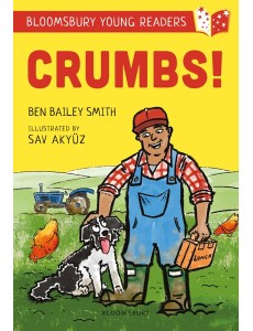 Crumbs! A Bloomsbury Young Reader