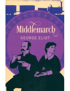 Middlemarch Middlemarch