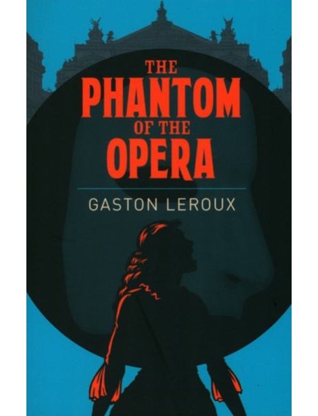 The Phantom of the Opera