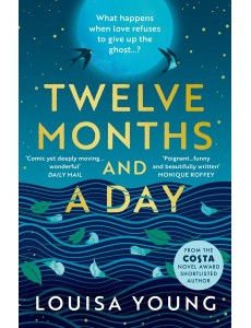 TWELVE MONTHS AND A DAY TWELVE MONTHS AND A DAY