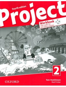 Project. Level 2. Workbook with Audio CD and Online Practice Project. Level 2. Workbook with Audio CD and Online Practice