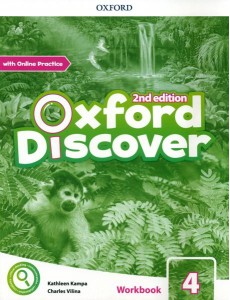 Oxford Discover. Second Edition. Level 4. Workbook with Online Practice Oxford Discover. Second Edition. Level 4. Workbook with Online Practice