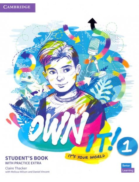 Own it! Level 1. Student's Book with Practice Extra