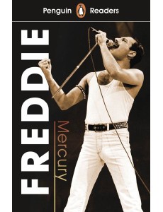 Penguin Readers Level 5: Freddie Mercury (ELT Graded Reader)