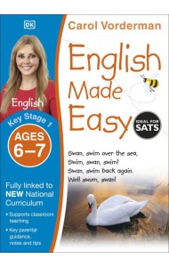English Made Easy. Ages 6-7. Key Stage 1