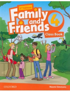 Family and Friends. Level 4. Class Book Family and Friends. Level 4. Class Book